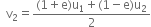 space space straight v subscript 2 equals fraction numerator left parenthesis 1 plus straight e right parenthesis straight u subscript 1 plus left parenthesis 1 minus straight e right parenthesis straight u subscript 2 over denominator 2 end fraction