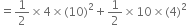 equals 1 half cross times 4 cross times left parenthesis 10 right parenthesis squared plus 1 half cross times 10 cross times left parenthesis 4 right parenthesis squared