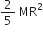 2 over 5 space MR squared