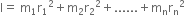 straight I equals space straight m subscript 1 straight r subscript 1 squared plus straight m subscript 2 straight r subscript 2 squared plus...... plus straight m subscript straight n straight r subscript straight n squared