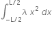 integral subscript negative straight L divided by 2 end subscript superscript straight L divided by 2 end superscript lambda space x squared space d x space
