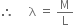 therefore space space space space space straight lambda space equals space straight M over straight L