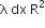 straight lambda space dx space straight R squared