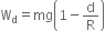 straight W subscript straight d equals mg open parentheses 1 minus straight d over straight R close parentheses