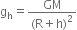 straight g subscript straight h equals fraction numerator GM over denominator left parenthesis straight R plus straight h right parenthesis squared end fraction