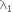 straight lambda subscript 1