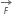 rightwards arrow for F of
