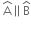 space straight A with hat on top parallel to straight B with hat on top