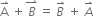 straight A with rightwards harpoon with barb upwards on top space plus stack space B space with rightwards harpoon with barb upwards on top equals space B with rightwards harpoon with barb upwards on top space plus space A with rightwards harpoon with barb upwards on top
