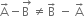 straight A with rightwards arrow on top minus stack straight B space with rightwards arrow on top not equal to straight B with rightwards arrow on top space minus space straight A with rightwards arrow on top