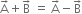 straight A with rightwards arrow on top plus straight B with rightwards arrow on top space equals space straight A with rightwards arrow on top minus straight B with rightwards arrow on top