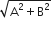 square root of straight A squared plus straight B squared end root