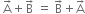 space straight A with rightwards arrow on top plus straight B with rightwards arrow on top space equals space straight B with rightwards arrow on top plus straight A with rightwards arrow on top