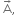space straight A with rightwards arrow on top comma
