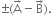 plus-or-minus left parenthesis straight A with rightwards arrow on top minus straight B with rightwards arrow on top right parenthesis.