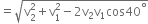 equals square root of straight v subscript 2 superscript 2 plus straight v subscript 1 superscript 2 minus 2 straight v subscript 2 straight v subscript 1 cos 40 to the power of degree end root