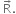 space straight R with rightwards arrow on top.