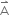 straight A with rightwards harpoon with barb upwards on top
