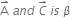 straight A with rightwards harpoon with barb upwards on top space a n d space C with rightwards harpoon with barb upwards on top space i s space beta
