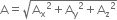 straight A equals square root of straight A subscript straight x squared plus straight A subscript straight y squared plus straight A subscript straight z squared end root