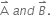 straight A with rightwards harpoon with barb upwards on top space a n d space B with rightwards harpoon with barb upwards on top.