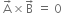 space straight A with rightwards arrow on top cross times straight B with rightwards arrow on top space equals space 0