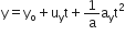 straight y equals straight y subscript straight o plus straight u subscript straight y straight t plus 1 over straight a straight a subscript straight y straight t squared