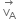 space stack straight v subscript straight A with rightwards arrow on top