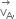 stack straight v subscript straight A with rightwards arrow on top comma