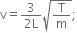 straight v equals fraction numerator 3 over denominator 2 straight L end fraction square root of straight T over straight m end root semicolon