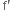 space straight f apostrophe