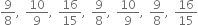 9 over 8 comma space 10 over 9 comma space 16 over 15 comma space 9 over 8 comma space 10 over 9 comma space 9 over 8 comma space 16 over 15