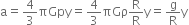 straight a equals 4 over 3 πGpy equals 4 over 3 πGρ straight R over straight R straight y equals straight g over straight R straight y