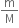 straight m over straight M
