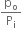 straight p subscript straight o over straight P subscript straight i