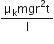 fraction numerator straight mu subscript straight k mgr squared straight t over denominator straight I end fraction