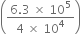 open parentheses fraction numerator 6.3 space cross times space 10 to the power of 5 over denominator 4 space cross times space 10 to the power of 4 end fraction close parentheses space