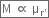 box enclose straight M space proportional to space straight mu subscript straight r apostrophe end subscript end enclose