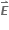 bold italic E with rightwards harpoon with barb upwards on top