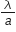 lambda over a