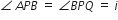 angle space A P B space equals space angle B P Q space equals space i