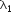 straight lambda subscript 1