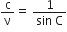 straight c over straight nu equals straight space fraction numerator 1 over denominator sin straight space straight C end fraction