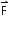 straight F with rightwards harpoon with barb upwards on top