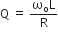 straight Q space equals space fraction numerator straight omega subscript straight o straight L over denominator straight R end fraction