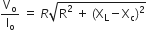 straight V subscript straight o over straight I subscript straight o space equals space R square root of straight R squared space plus space left parenthesis straight X subscript straight L minus straight X subscript straight c right parenthesis squared end root