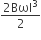 fraction numerator 2 Bωl cubed over denominator 2 end fraction