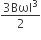 fraction numerator 3 Bωl cubed over denominator 2 end fraction
