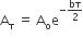 straight A subscript straight tau space equals space straight A subscript straight o straight e to the power of negative bτ over 2 end exponent