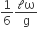 1 over 6 fraction numerator calligraphic l straight omega over denominator straight g end fraction